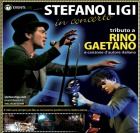 Stefano Ligi, tributo a Rino Gaetano